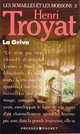  Achetez le livre d'occasion Les semailles et les moissons Tome III : La grive de Henri Troyat sur Livrenpoche.com 