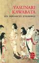  Achetez le livre d'occasion Les servantes d'auberge de Yasurnari Kawabata sur Livrenpoche.com 