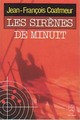  Achetez le livre d'occasion Les sirènes de minuit de Jean-François Coatmeur sur Livrenpoche.com 