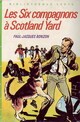  Achetez le livre d'occasion Les six compagnons à Scotland Yard de Paul-Jacques Bonzon sur Livrenpoche.com 