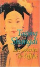  Achetez le livre d'occasion Les soieries de l'effroi de Taiping Shangdi sur Livrenpoche.com 