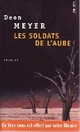  Achetez le livre d'occasion Les soldats de l'aube de Deon Meyer sur Livrenpoche.com 