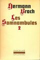  Achetez le livre d'occasion Les somnambules Tome II de Hermann Broch sur Livrenpoche.com 