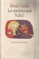  Achetez le livre d'occasion Les sorcières sont N. R. V. de Yak Rivais sur Livrenpoche.com 