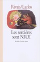  Achetez le livre d'occasion Les sorcières sont N. R. V. de Yak Rivais sur Livrenpoche.com 
