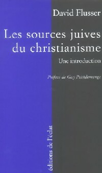  Achetez le livre d'occasion Les sources juives du Christianisme de David Flusser sur Livrenpoche.com 