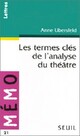  Achetez le livre d'occasion Les termes clés de l'analyse du théâtre de Anne Ubersfeld sur Livrenpoche.com 