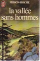  Achetez le livre d'occasion Les terres de l'infini Tome II : La vallée sans hommes de Roger Frison-Roche sur Livrenpoche.com 