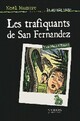  Achetez le livre d'occasion Les trafiquants de San Fernando de Yves-Marie Clément sur Livrenpoche.com 