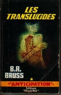  Achetez le livre d'occasion Les translucides de B.R. Bruss sur Livrenpoche.com 