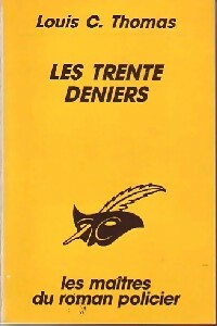  Achetez le livre d'occasion Les trente deniers de Louis-C. Thomas sur Livrenpoche.com 
