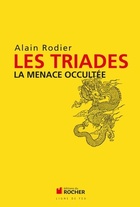  Achetez le livre d'occasion Les triades : La menace occultée sur Livrenpoche.com 