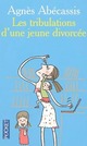  Achetez le livre d'occasion Les tribulations d'une jeune divorcée de Agnès Abécassis sur Livrenpoche.com 