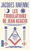  Achetez le livre d'occasion Les tribulations de Jean Acacio sur Livrenpoche.com 