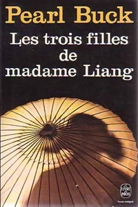  Achetez le livre d'occasion Les trois filles de madame Liang de Pearl Buck sur Livrenpoche.com 
