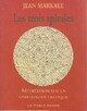  Achetez le livre d'occasion Les trois spirales de Jean Markale sur Livrenpoche.com 