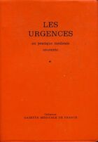  Achetez le livre d'occasion Les urgences en pratique médicale courante sur Livrenpoche.com 