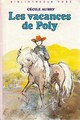  Achetez le livre d'occasion Les vacances de Poly de Cécile Aubry sur Livrenpoche.com 