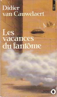  Achetez le livre d'occasion Les vacances du fantôme de Didier Van Cauwelaert sur Livrenpoche.com 