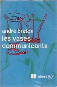  Achetez le livre d'occasion Les vases communicants de André Breton sur Livrenpoche.com 