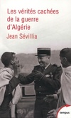  Achetez le livre d'occasion Les vérités cachées de la guerre d'Algérie sur Livrenpoche.com 