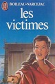  Achetez le livre d'occasion Les victimes de Thomas Narcejac sur Livrenpoche.com 