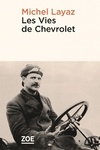  Achetez le livre d'occasion Les vies de Chevrolet sur Livrenpoche.com 