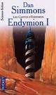  Achetez le livre d'occasion Les voyages d'Endymion Tome I : Endymion I de Dan Simmons sur Livrenpoche.com 