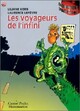  Achetez le livre d'occasion Les voyageurs de l'infini de Laurence Lefèvre sur Livrenpoche.com 