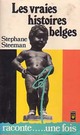  Achetez le livre d'occasion Les vraies histoires belges de Stephane Steeman sur Livrenpoche.com 