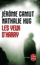  Achetez le livre d'occasion Les yeux d'Harry de Nathalie Hug sur Livrenpoche.com 