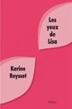  Achetez le livre d'occasion Les yeux de Lisa de Karine Reysset sur Livrenpoche.com 