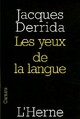  Achetez le livre d'occasion Les yeux de la langue de Jacques Derrida sur Livrenpoche.com 