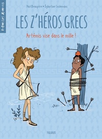  Achetez le livre d'occasion Les z'héros grecs Tome II : Artémis vise dans le mille ! de Paul Beaupère sur Livrenpoche.com 