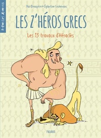  Achetez le livre d'occasion Les z'héros grecs Tome I : Les 13 travaux d'Héraclès de Paul Beaupère sur Livrenpoche.com 