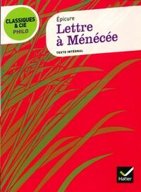  Achetez le livre d'occasion Lettre à Ménécée de Epicure sur Livrenpoche.com 