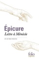 Achetez le livre d'occasion Lettre à Ménécée et autres textes de Epicure sur Livrenpoche.com 
