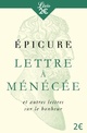  Achetez le livre d'occasion Lettre à Ménécée et autres textes de Epicure sur Livrenpoche.com 