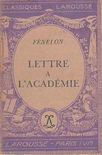  Achetez le livre d'occasion Lettre à l'académie de François Fénelon sur Livrenpoche.com 