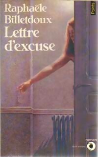  Achetez le livre d'occasion Lettre d'excuse de Raphaële Billetdoux sur Livrenpoche.com 