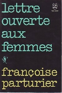  Achetez le livre d'occasion Lettre ouverte aux femmes de Françoise Parturier sur Livrenpoche.com 