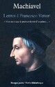  Achetez le livre d'occasion Lettres à Francesco Vettori de Nicolas Machiavel sur Livrenpoche.com 