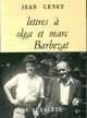  Achetez le livre d'occasion Lettres à Olga et Marc Barbezat de Jean Genet sur Livrenpoche.com 