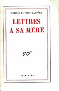  Achetez le livre d'occasion Lettres à sa mère de Antoine De Saint Exupéry sur Livrenpoche.com 