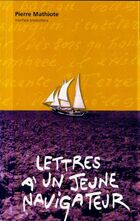  Achetez le livre d'occasion Lettres a un jeune navigateur sur Livrenpoche.com 