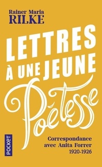  Achetez le livre d'occasion Lettres à une jeune poétesse de Rainer Maria Rilke sur Livrenpoche.com 