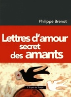  Achetez le livre d'occasion Lettres d'amour secret des amants sur Livrenpoche.com 