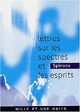  Achetez le livre d'occasion Lettres sur les spectres et les esprits de Baruch Spinoza sur Livrenpoche.com 