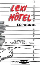  Achetez le livre d'occasion Lexi-Hôtel Français-Espagnol sur Livrenpoche.com 