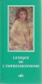  Achetez le livre d'occasion Lexique de l'impressionnisme sur Livrenpoche.com 